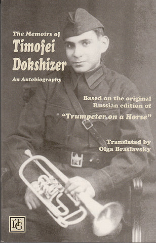 The Memoirs of Timofei Dokshizer (Special ITG Member Price)