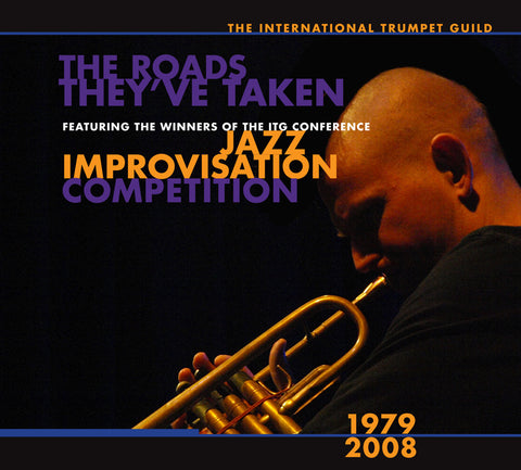 The Roads Taken: ITG Conference jazz comp. winners