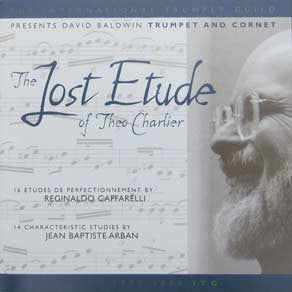 The Lost Etude of Theo Charlier (with etudes by Arban, Cafferelli)