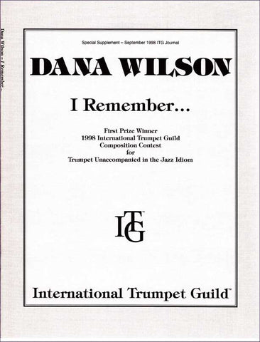 Wilson, Dana: I Remember... for solo trumpet (any key)