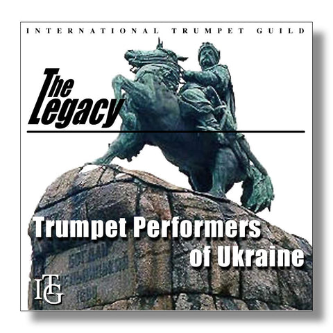 The Legacy: Trumpet Performers of Ukraine